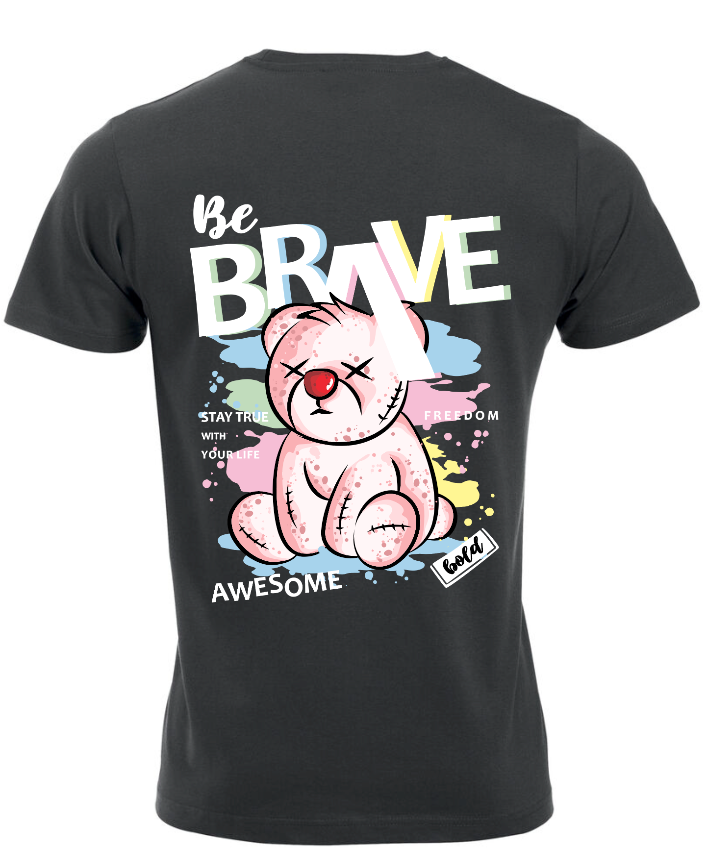 T-Shirt - 'Be Brave'
