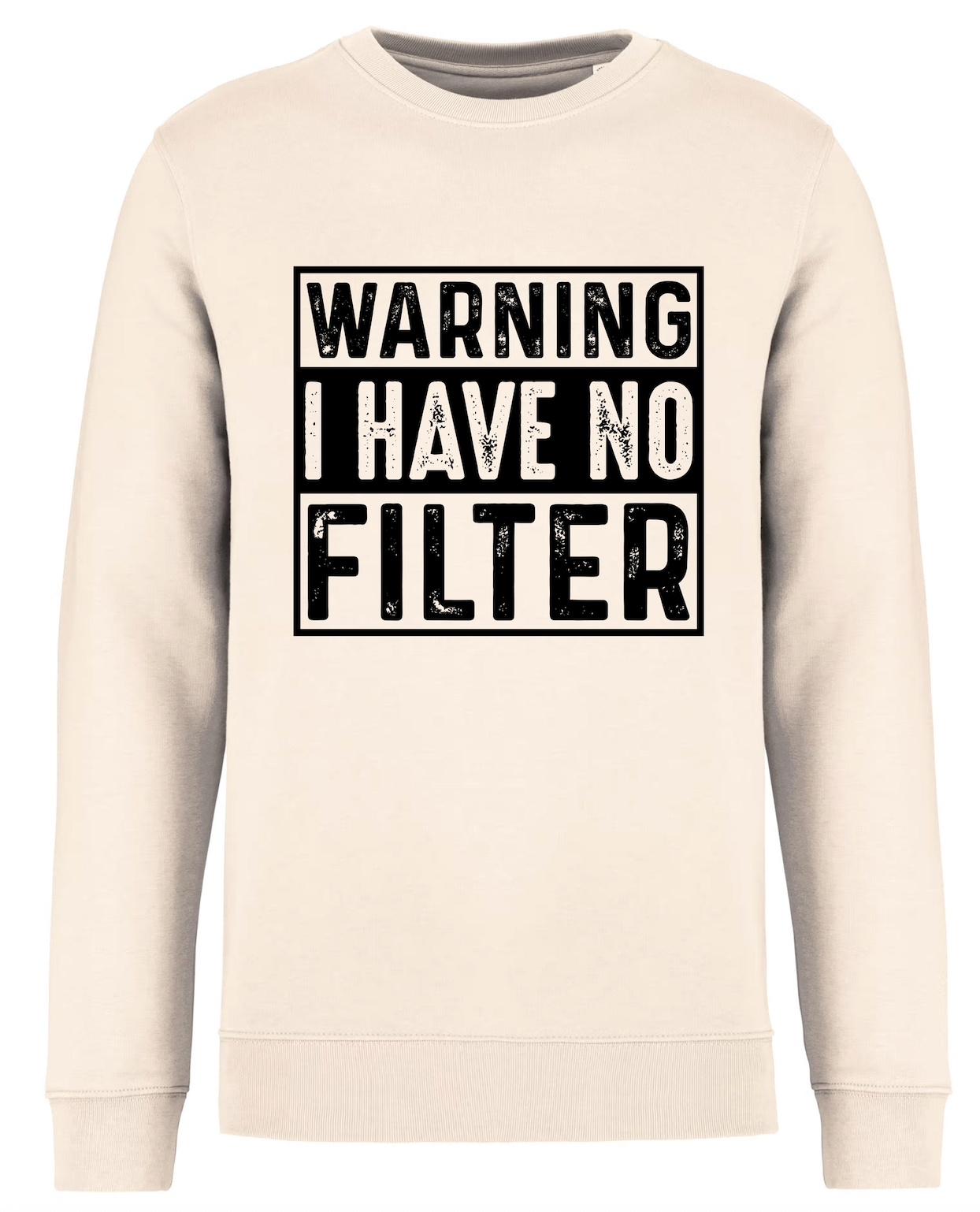 Sweater met ronde hals - 'Warning I have no filter'