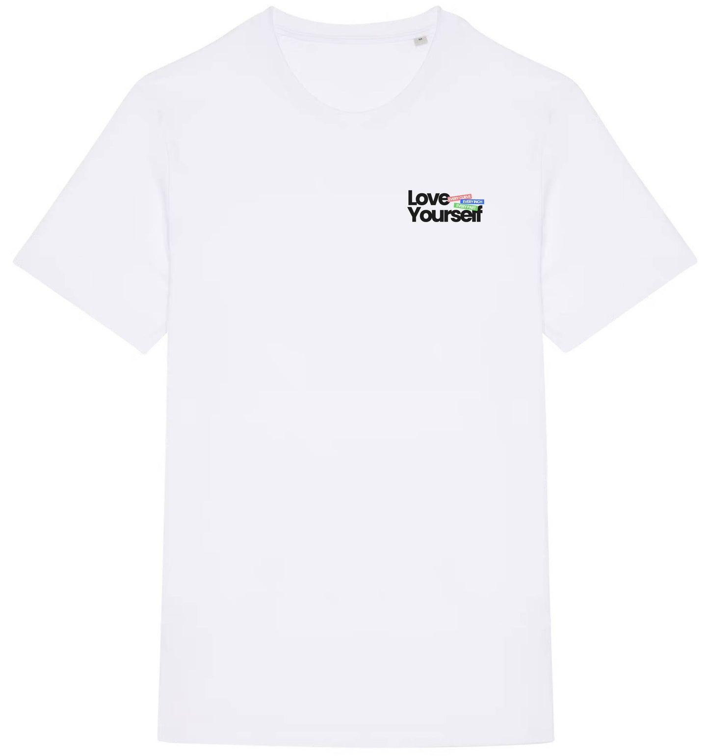 T-shirt - Love Yourself — een herinnering voor elke dag